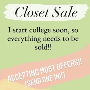 CLOSET SALE!! Check it out!
